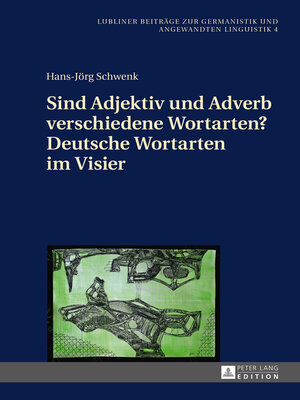 cover image of Sind Adjektiv und Adverb verschiedene Wortarten? Deutsche Wortarten im Visier
